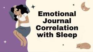 Emotional Journal Correlation with Sleep