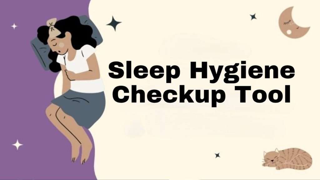 Sleep Hygiene Checkup Tool
