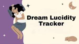 Dream Lucidity Tracker