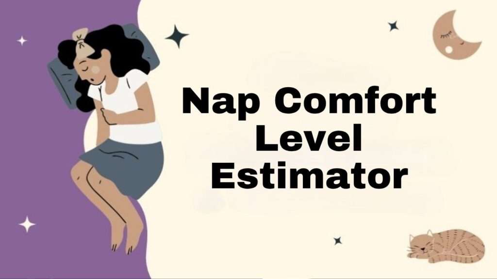 Nap Comfort Level Estimator
