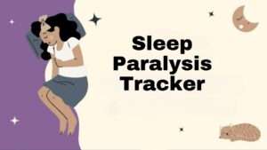 Sleep Paralysis Tracker