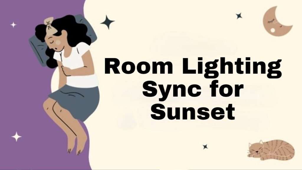 Room Lighting Sync for Sunset