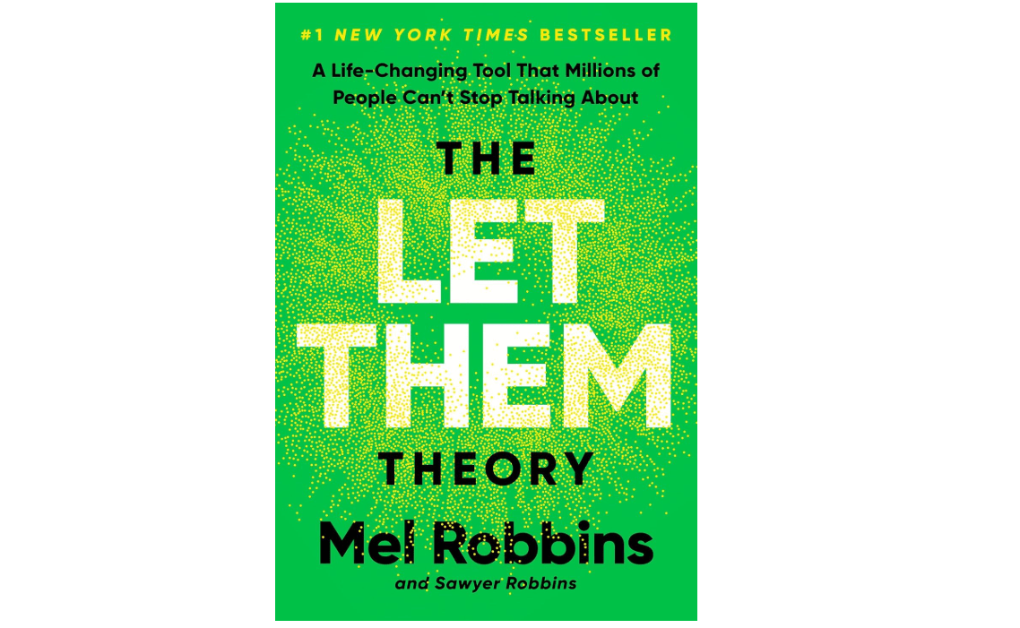 The Let Them Theory: A Life-Changing Tool That Millions of People Can't Stop Talking About
