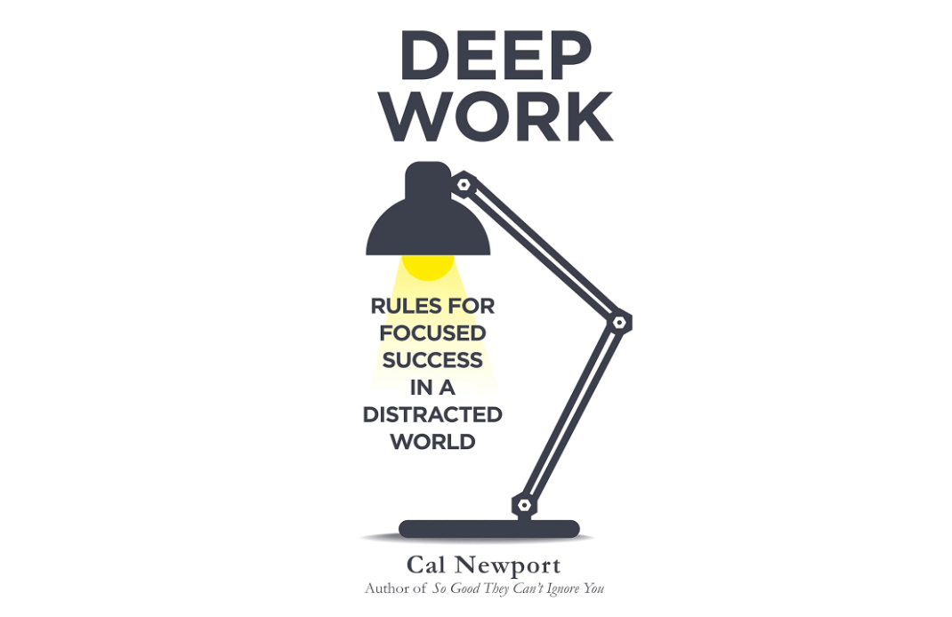 Deep Work: Rules for Focused Success in a Distracted World [Paperback] [Jan 01, 2016] Newport, Cal
