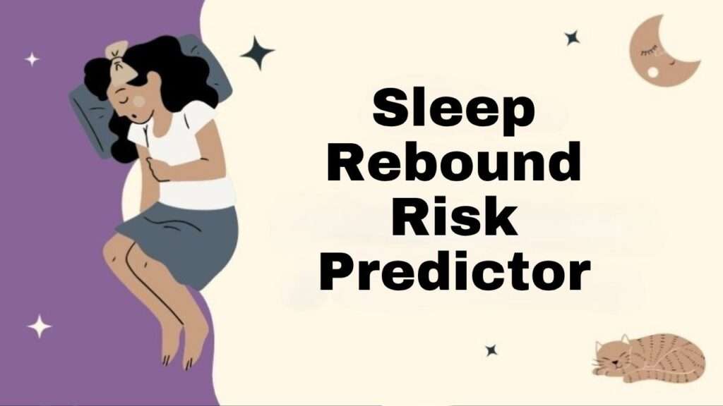 Sleep Rebound Risk Predictor