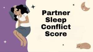 Partner Sleep Conflict Score