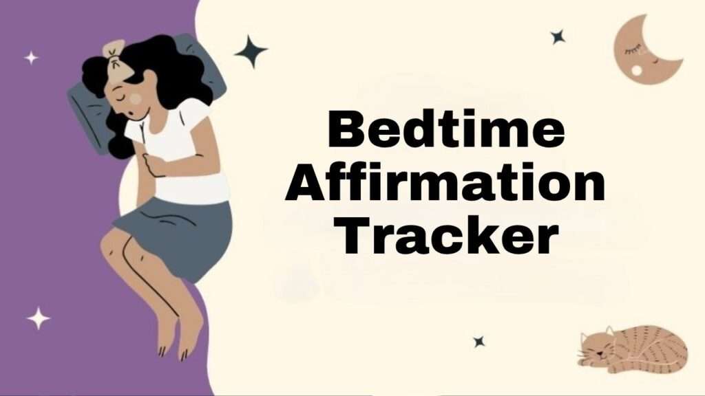 Bedtime Affirmation Tracker