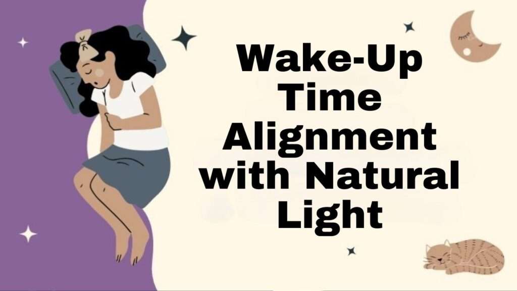 Wake-Up Time Alignment with Natural Light