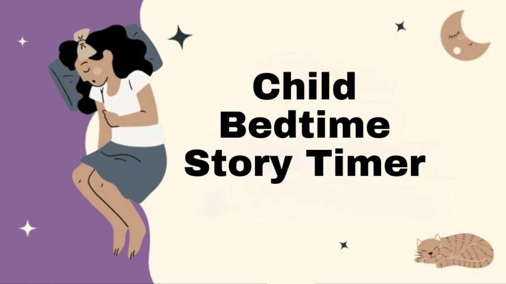 Child Bedtime Story Timer