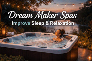 dream maker spas