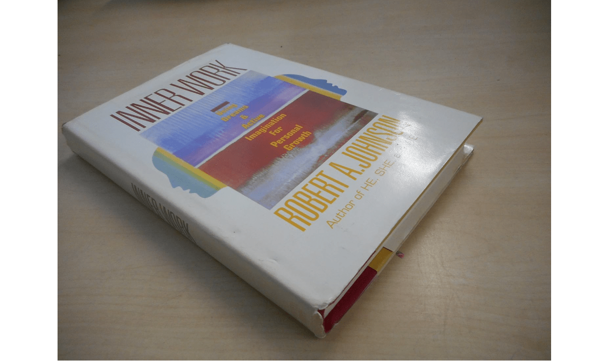 Inner Work: Using Dreams and Active Imagination for Personal Growth.
